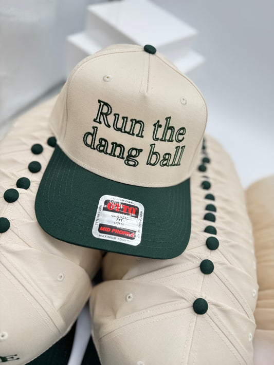 "Run the dang ball" Hat